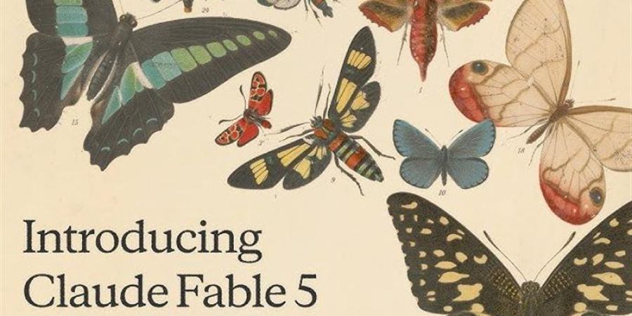 أمريكا ترفع القيود عن نماذج أنثروبيك، عودة Claude Fable 5 وClaude Mythos 5 عالميا - المدينة برس